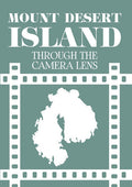 Mount Desert Island Through The Camera Lens - Mount Desert Island Through The Camera Lens - DVD