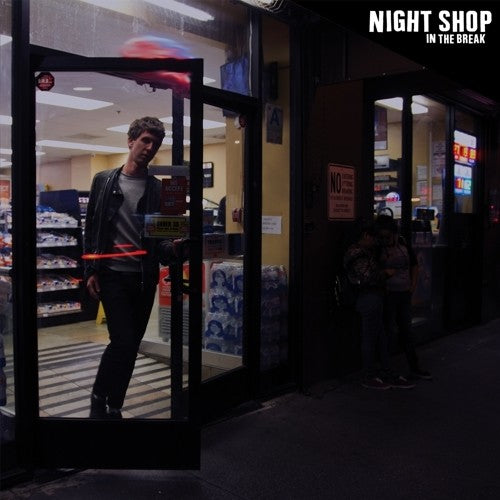 Night Shop - In The Break - Vinyl Record
