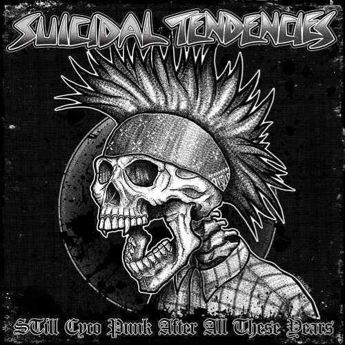 Suicidal Tendencies - Still Cyco Punk After All These Years - Vinyl Record