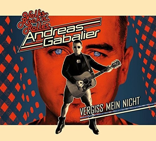 Gabalier,andreas - Vergiss Mein Nicht - Music CD
