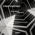 Chestnut,cyrus - Kaleidoscope - Music CD