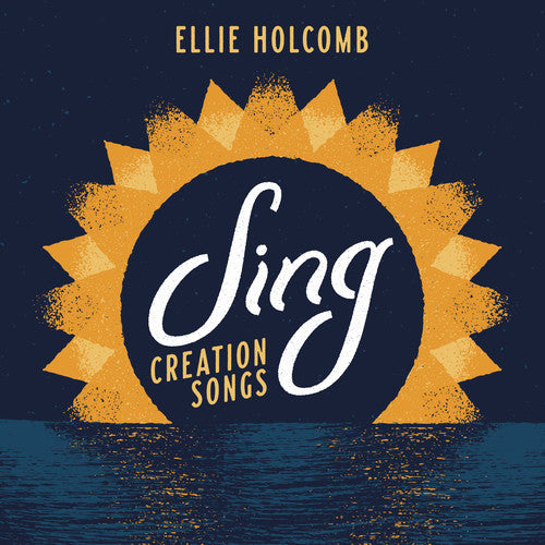 Holcomb,ellie - Sing: Creation Songs - Music CD