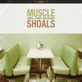 Muscle Shoals: Small Town Big Sound / Various - Muscle Shoals: Small Town Big Sound / Various - Music CD