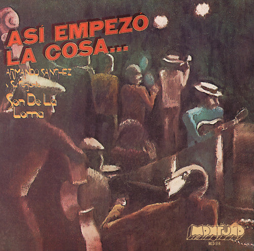 Sanchez,armando - Asi Empezo La Cosa - Music CD