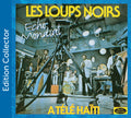 Les Loups Noirs - Echo Mondial - Music CD