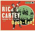 Cartey,ric - Oooh-eee: The Complete Ric Cartey - Music CD