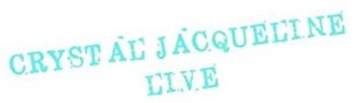 Jacqueline,crystal - Crystal Jacqueline Live - Vinyl Record