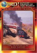 Luxury Trains Of World: Train-de-luxe Rail Safari - Luxury Trains Of World: Train-de-luxe Rail Safari - DVD
