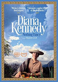Diana Kennedy: Nothing Fancy (2019) - Diana Kennedy: Nothing Fancy (2019) - DVD
