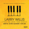 Willis,larry - I Fall In Love Too Easily - Music CD