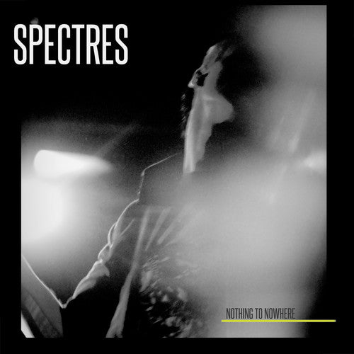 Spectres - Nothing To Nowhere - Music CD