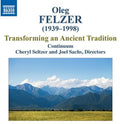 Continuum / Seltzer / Sachs - Transforming An Ancient Tradititon - Music CD