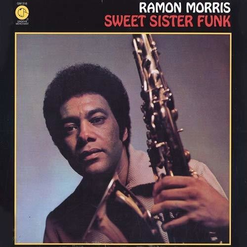 Morris,ramon - Sweet Sister Funk - Music CD