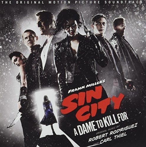 Rodriguez,robert / Thiel,carl - Sin City: A Dame To Kill For / O.s.t. - Music CD