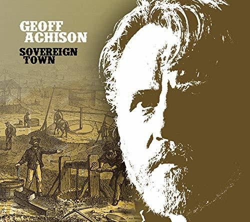 Achison,geoff - Sovereign Town - Music CD