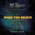 Tabernacle Choir At Temple Square - When You Believe: A Night At The Movies - Music CD