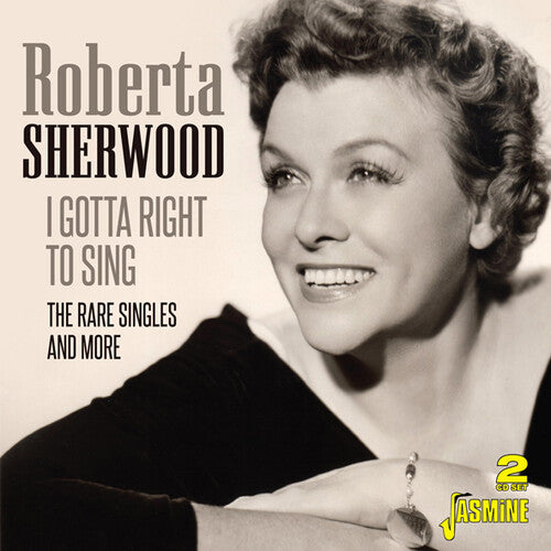 Sherwood,roberta - Gotta Right To Sing: The Rare Singles & More - Music CD