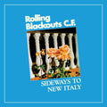 Rolling Blackouts Coastal Fever - Sideways To New Italy [LP]