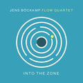 Jens Bockamp Flow Quartet - Into The Zone - Music CD