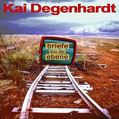 Degenhardt,kai - Briefe Aus Der Ebene - Music CD