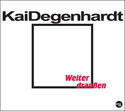 Degenhardt,kai - Weiter Draussen - Music CD