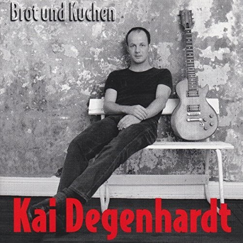 Degenhardt,kai - Brot Und Kuchen - Music CD