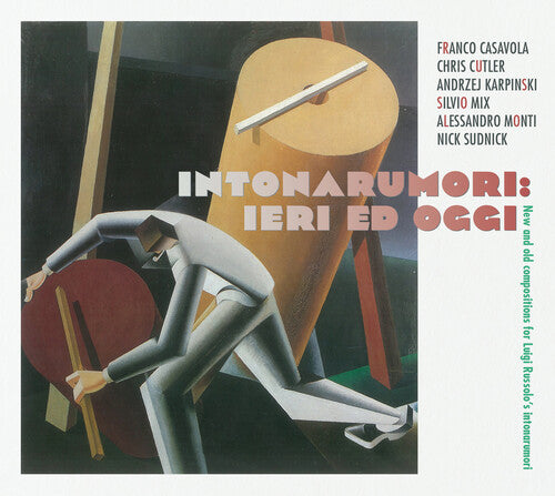 Russolo,luigi / Cutler,chris / Sudnick - Intonarumori: Ieri Ed Oggi - Music CD