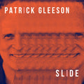 Gleeson,patrick - Slide - Music CD