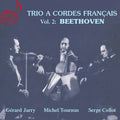 Beethoven / Jarry / Tournus - Trio A Cordes Francais 2 - Music CD