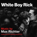 Richter,max - White Boy Rick / O.s.t. - Music CD