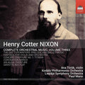 Nixon / Torok / Mann - Orchestral Music 3 - Music CD