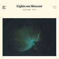 Lights On Moscow - Aorta Songs - Part 1 - Vinyl Record
