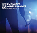 Fm Einheit (einsturzende Neubauten) / Ammer,andrea - Hammerschlag - Music CD