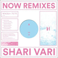 Shari Vari - Now Remixes - Vinyl Record