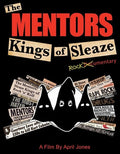 Mentors - Kings Of Sleaze Rockumentary - DVD