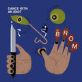 Brom - Dance With An Idiot - Vinyl Record
