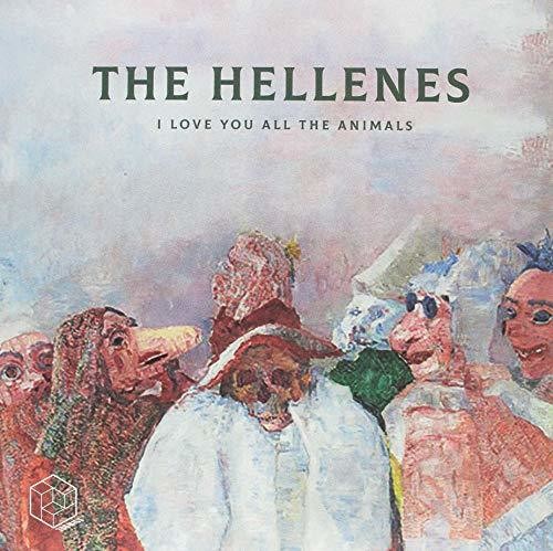 Hellenes - Love You All The Animals - Vinyl Record