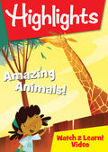 Highlights Watch & Learn: Amazing Animals - Highlights Watch & Learn: Amazing Animals - DVD