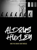 Aldous Huxley And The Brave New World - Aldous Huxley And The Brave New World - DVD
