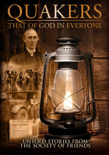 Quakers: That Of God In Everyone - Quakers: That Of God In Everyone - DVD