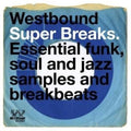 Various Artists - Westbound Super Breaks / Various