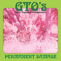 Gto's - Permanent Damage - Vinyl Record