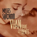 Misses Satchmo - Vlan Dans Les Dents - Music CD