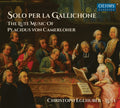 Camerloher / Eglhuber - Solo Per La Gallichone - Music CD