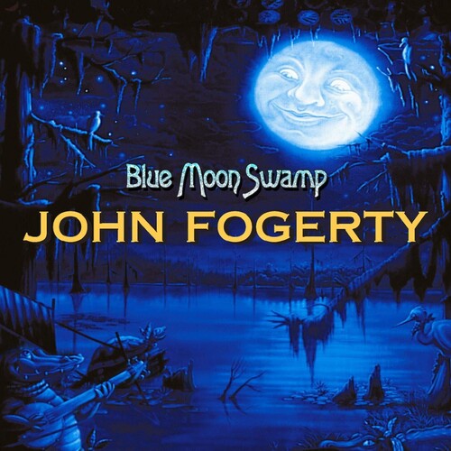 Fogerty,john - Blue Moon Swamp - Music CD