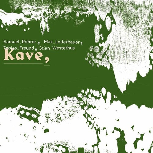 Rohrer,samuel / Loderbauer,max / Westerhus,stian - Kave - Vinyl Record