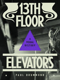 Drummond,paul - 13th Floor Elevators - Books