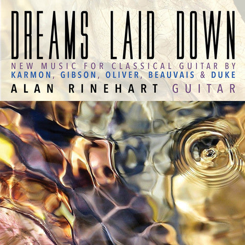 Oliver / Rinehart - Dreams Laid Down - Music CD
