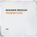 Moussay,benjamin - Promontoire - Music CD
