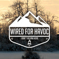 Wired For Havoc - I Don't Belong Here - Music CD